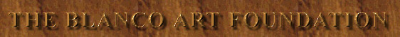 The Blanco Art Foundation